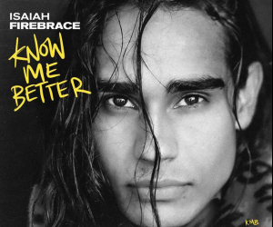 Isaiah Firebrace Releases New Single Know Me Better